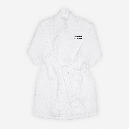 In Vagina We Trust - Waffle Weave Kimono Robe - Thigh Length