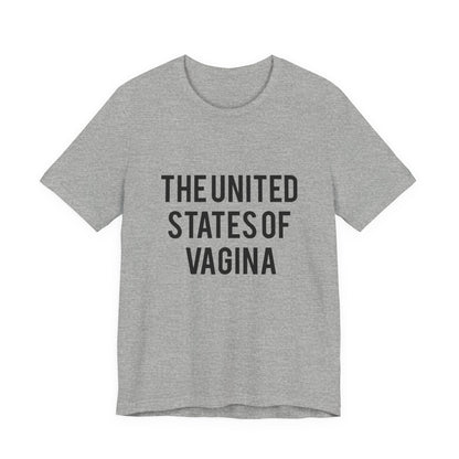 "The United States of Vagina" - T-Shirt