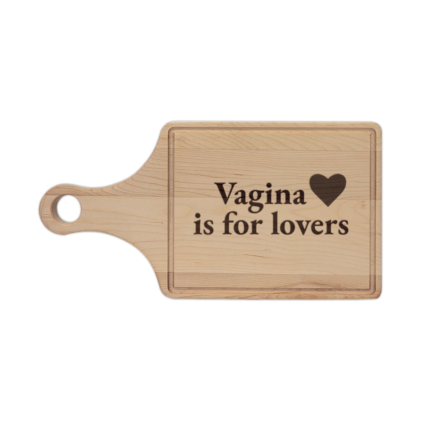 Engraved Cutting Board – "Vagina Is For Lovers"