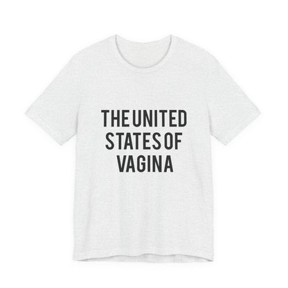 "The United States of Vagina" - T-Shirt