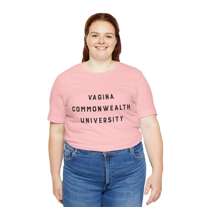 Vagina Commonwealth University Tee — Feminist College Humor Graphic T-Shirt