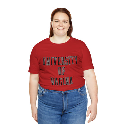 "University of Vagina" - College Style T-Shirt
