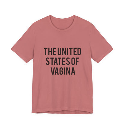 "The United States of Vagina" - T-Shirt