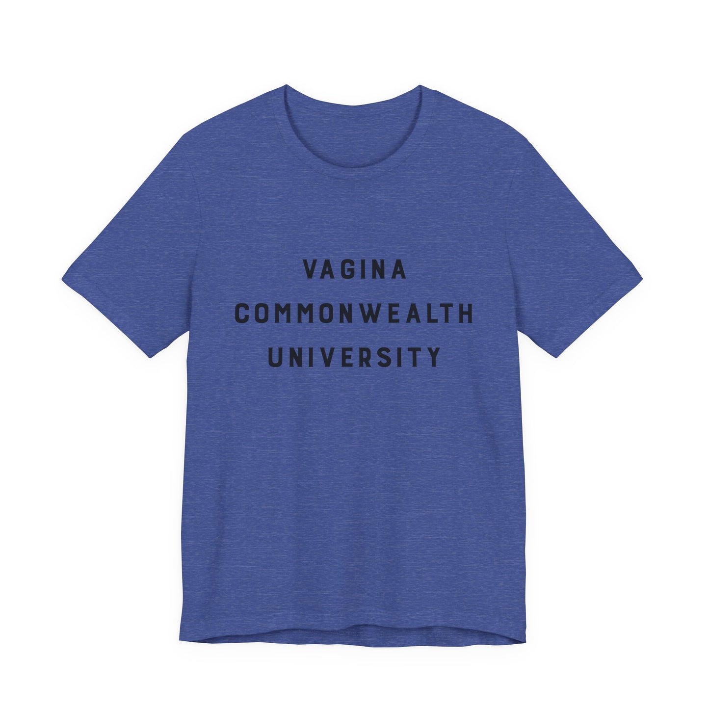 Vagina Commonwealth University Tee — Feminist College Humor Graphic T-Shirt