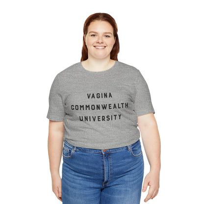Vagina Commonwealth University Tee — Feminist College Humor Graphic T-Shirt