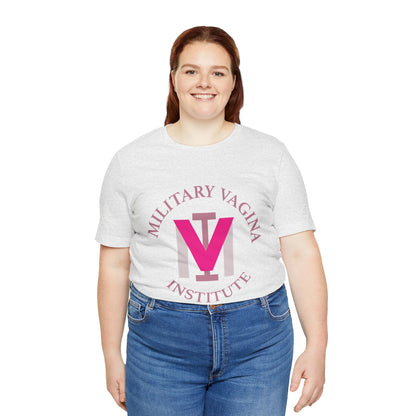 Military Vagina Institute Graphic Tee – Feminist Military-Inspired Shirt