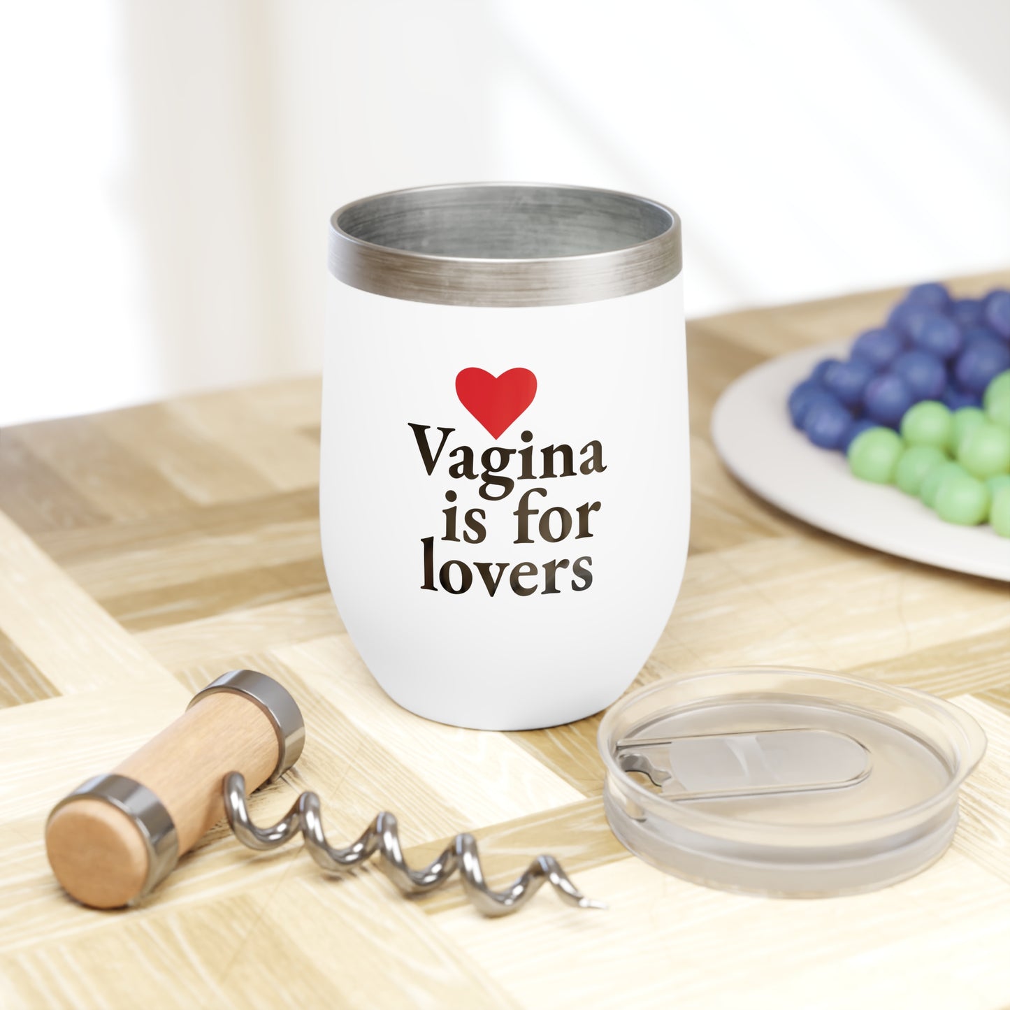 Vagina is For Lovers - Chill Wine Tumbler