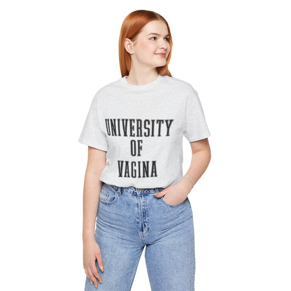 "University of Vagina" - College Style T-Shirt