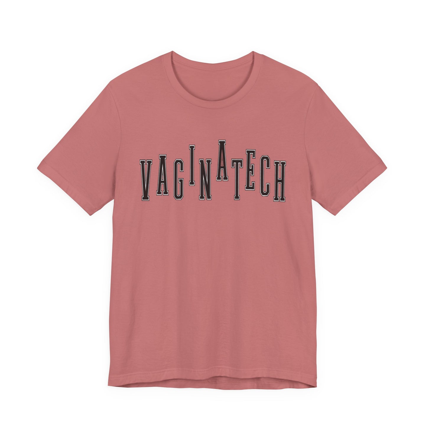 VAGINA TECH - Bella & Canvas Tee