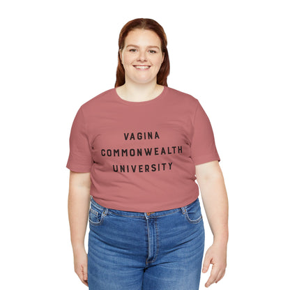 Vagina Commonwealth University Tee — Feminist College Humor Graphic T-Shirt