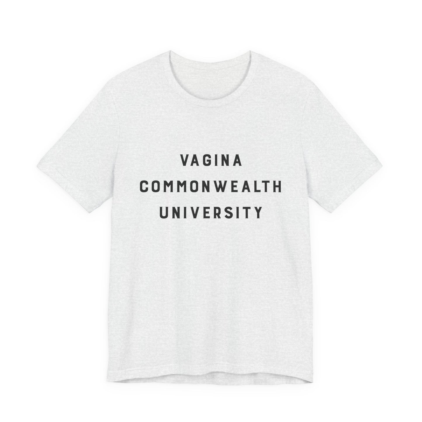 Vagina Commonwealth University Tee — Feminist College Humor Graphic T-Shirt