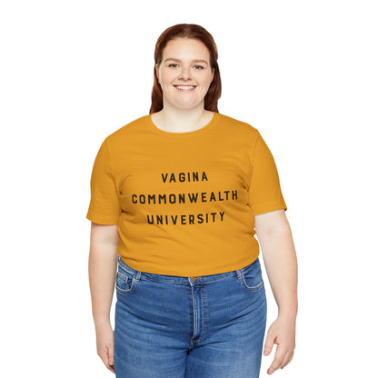 Vagina Commonwealth University Tee — Feminist College Humor Graphic T-Shirt