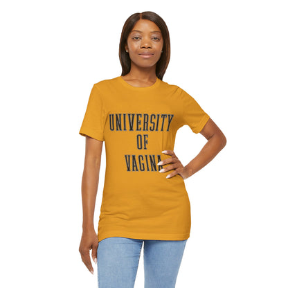 "University of Vagina" - College Style T-Shirt
