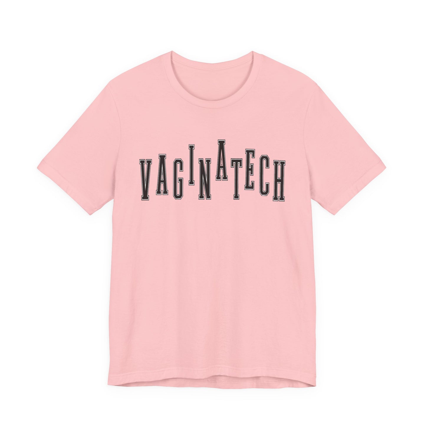 VAGINA TECH - Bella & Canvas Tee