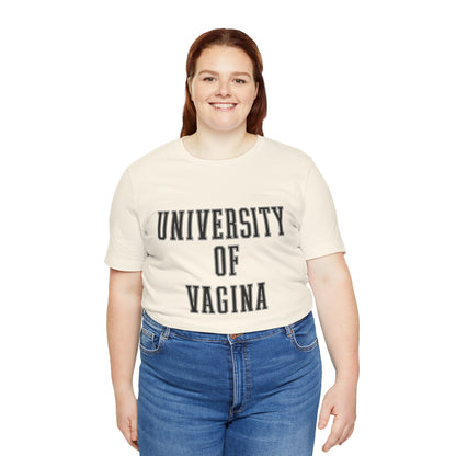 "University of Vagina" - College Style T-Shirt