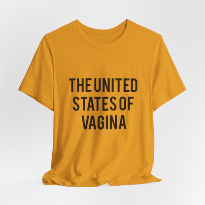 "The United States of Vagina" - T-Shirt