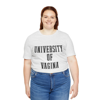 "University of Vagina" - College Style T-Shirt