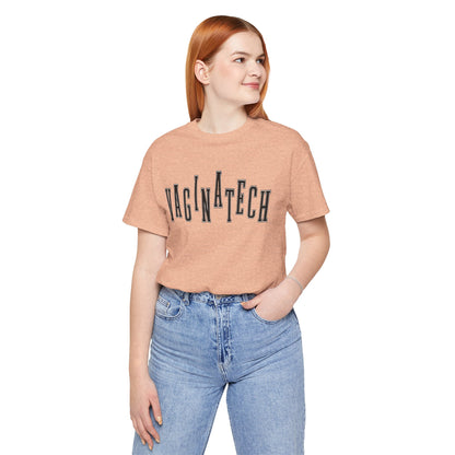 VAGINA TECH - Bella & Canvas Tee