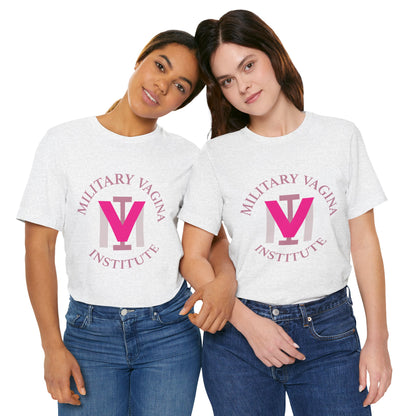 Military Vagina Institute Graphic Tee – Feminist Military-Inspired Shirt