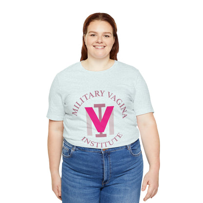 Military Vagina Institute Graphic Tee – Feminist Military-Inspired Shirt
