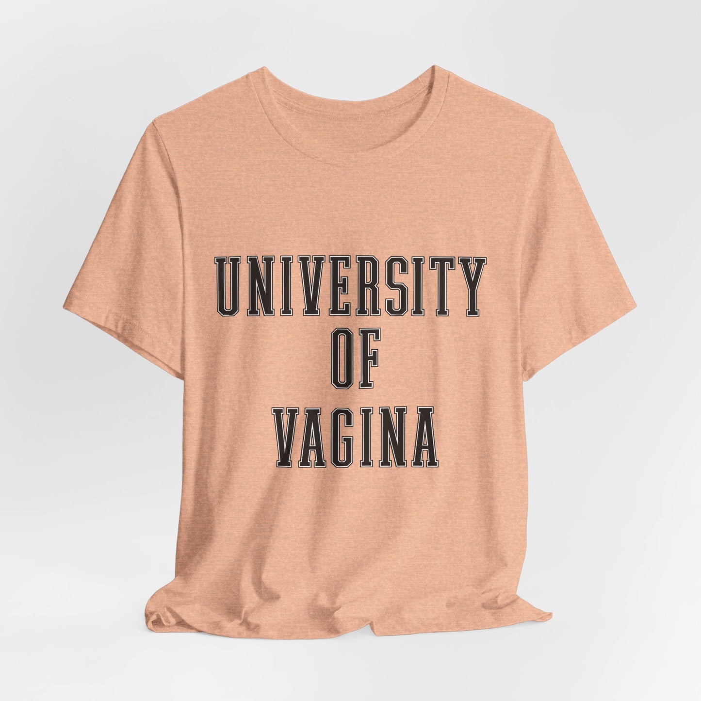 "University of Vagina" - College Style T-Shirt