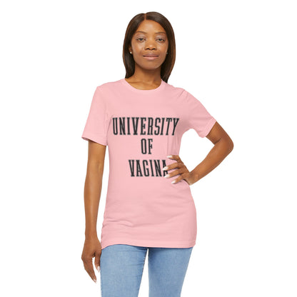 "University of Vagina" - College Style T-Shirt