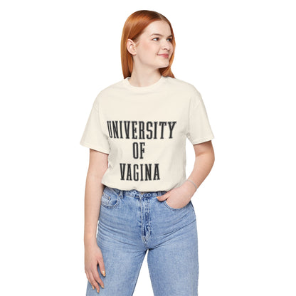 "University of Vagina" - College Style T-Shirt
