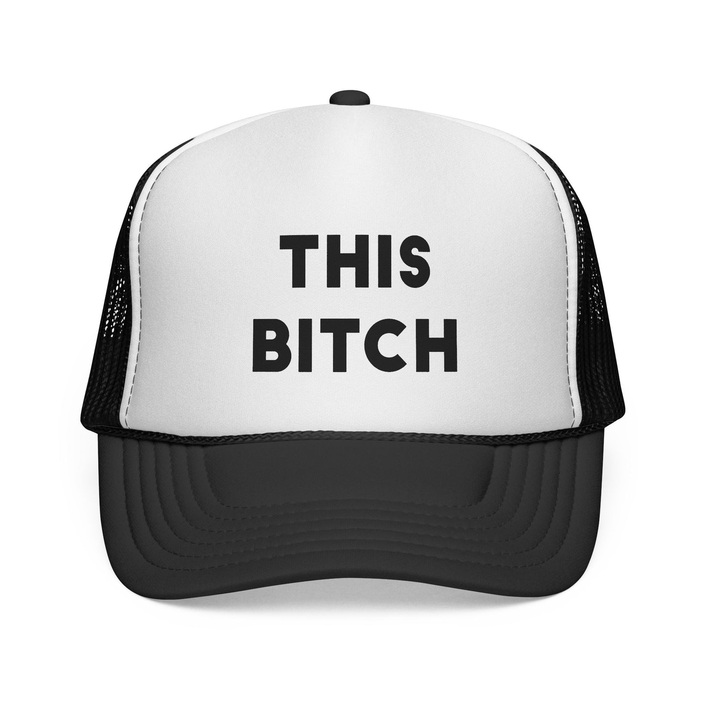 Trucker Cap — "This Bitch" Bold Statement Hat