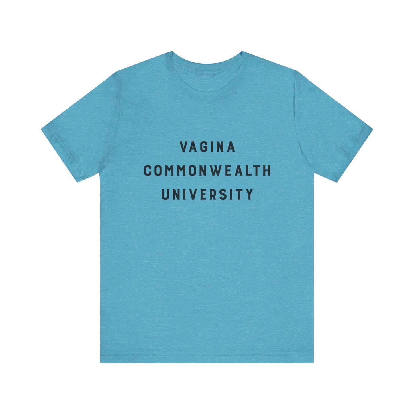 Vagina Commonwealth University Tee — Feminist College Humor Graphic T-Shirt