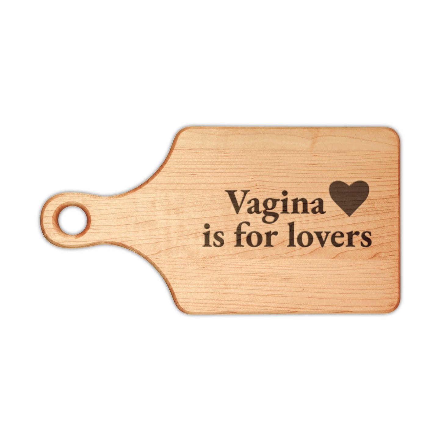Engraved Cutting Board – "Vagina Is For Lovers"