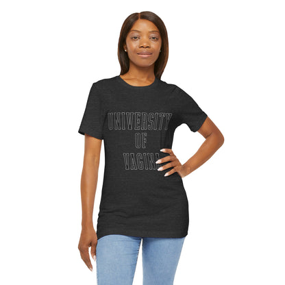 "University of Vagina" - College Style T-Shirt