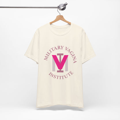 Military Vagina Institute Graphic Tee – Feminist Military-Inspired Shirt