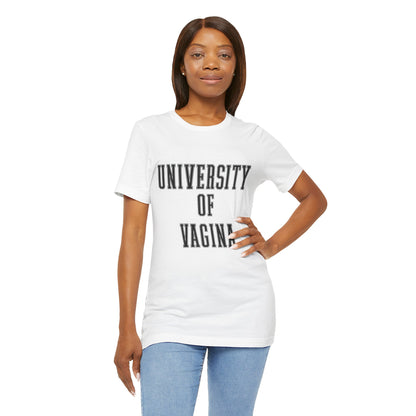"University of Vagina" - College Style T-Shirt