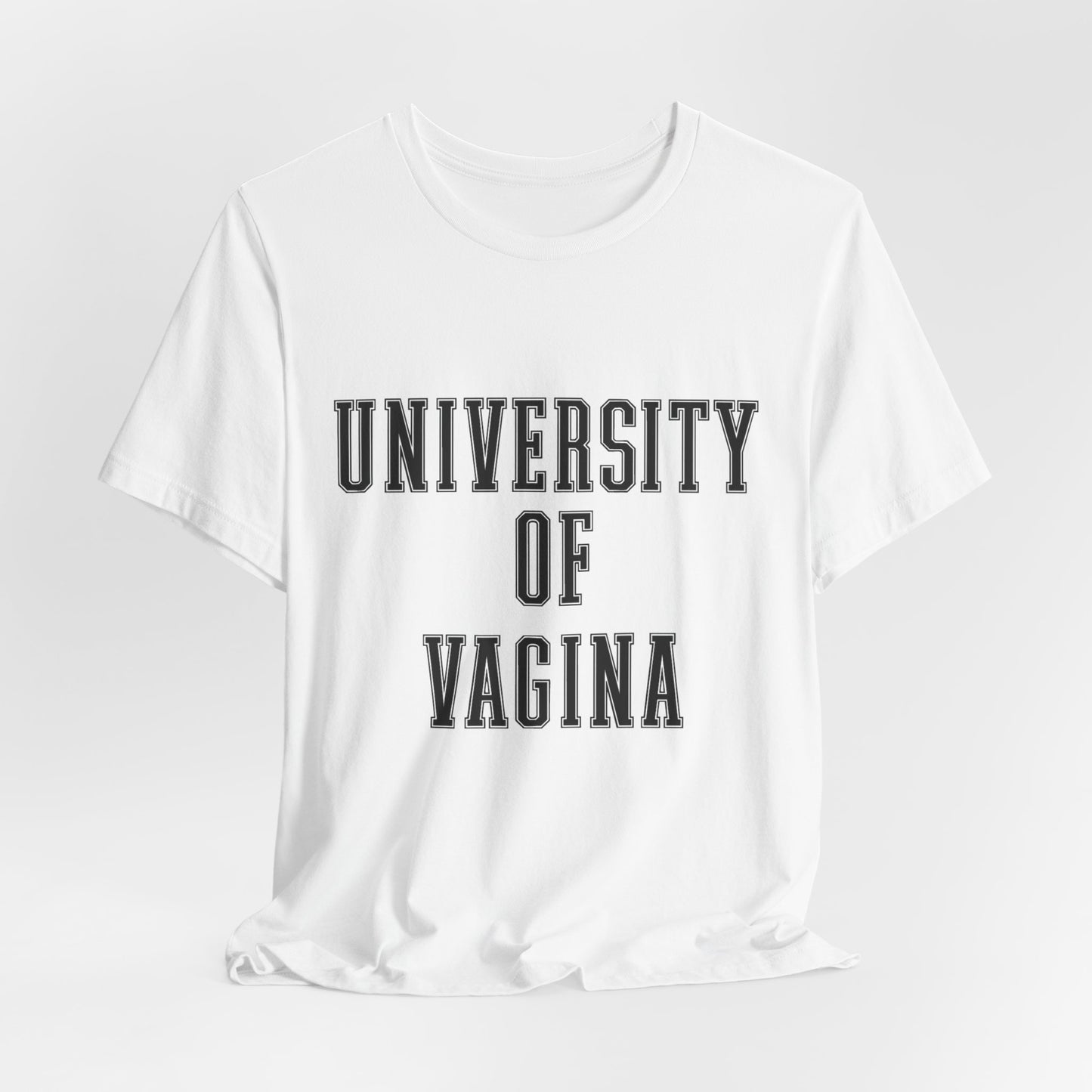 "University of Vagina" - College Style T-Shirt