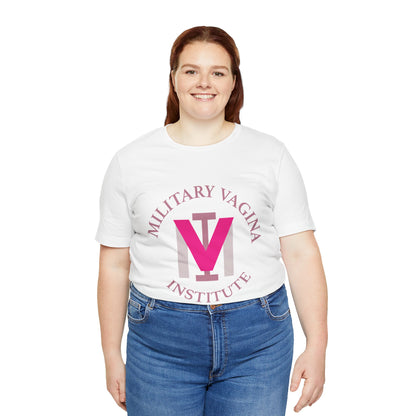 Military Vagina Institute Graphic Tee – Feminist Military-Inspired Shirt