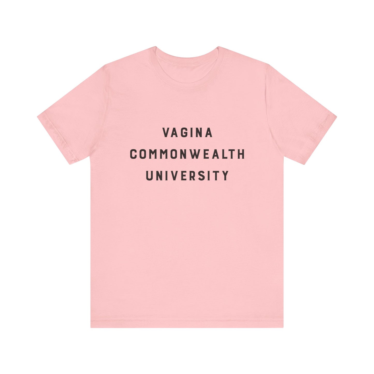 Vagina Commonwealth University Tee — Feminist College Humor Graphic T-Shirt