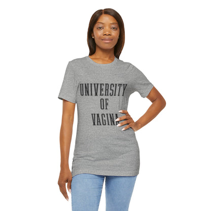 "University of Vagina" - College Style T-Shirt