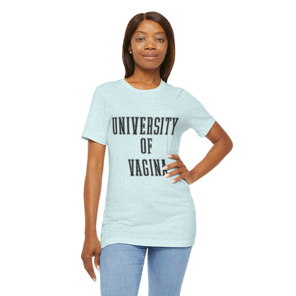 "University of Vagina" - College Style T-Shirt
