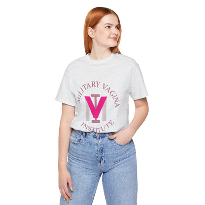 Military Vagina Institute Graphic Tee – Feminist Military-Inspired Shirt