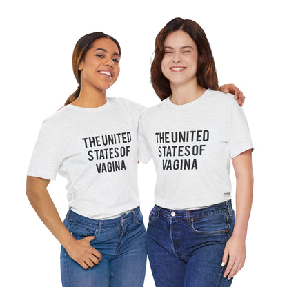 "The United States of Vagina" - T-Shirt