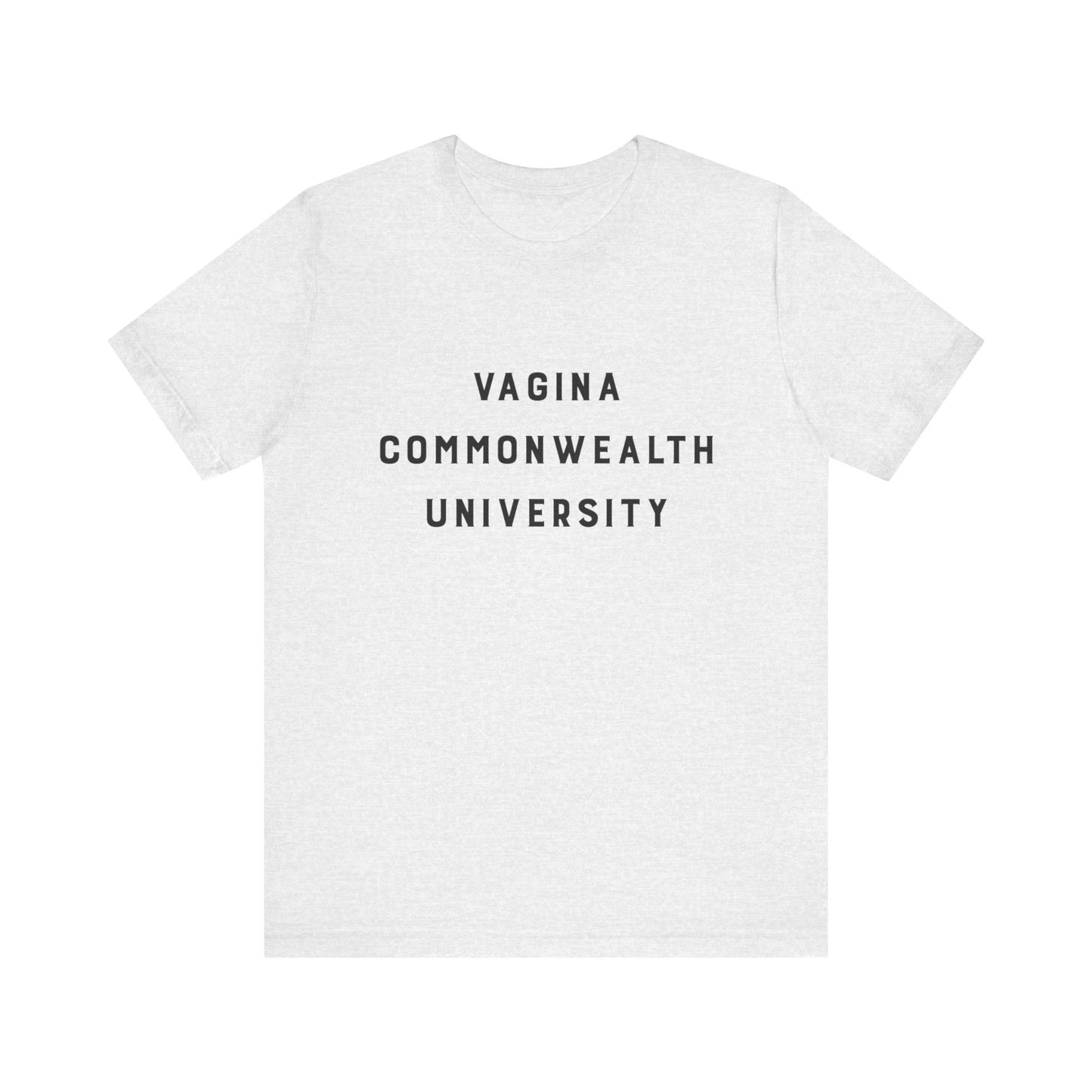 Vagina Commonwealth University Tee — Feminist College Humor Graphic T-Shirt
