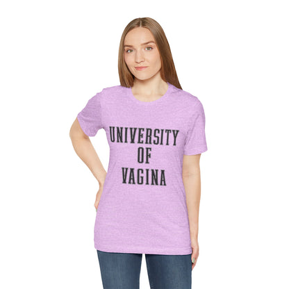"University of Vagina" - College Style T-Shirt