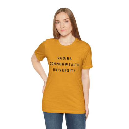 Vagina Commonwealth University Tee — Feminist College Humor Graphic T-Shirt