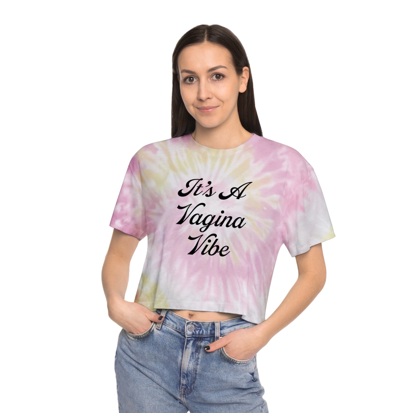 "It's A Vagina Vibe" Tie-Dye Feminist Graphic Top - Crop Tee